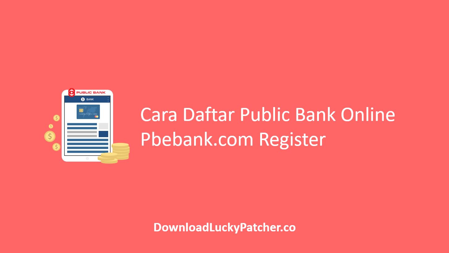 Cara Daftar Public Bank Online Pbebank Register