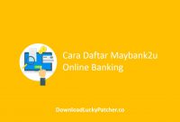 Cara Daftar Maybank2u Online